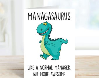 Managerkaart, managasaurus als een normale manager, maar nog meer geweldige verjaardagsgroet