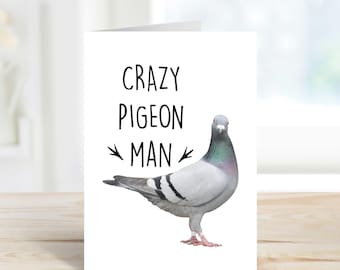 Cartão de Pombo - Homem Louco por Pombos - Cartão de Aniversário para Marido, Namorado ou Amigo