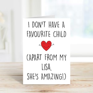 Carte de voeux personnalisée Je n'ai pas d'enfant de favori à part, quel que soit son nom, elle est incroyable, carte de fête des pères