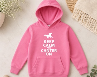 Kids Hoodie Keep Calm and Canter On Years Hoody Horse