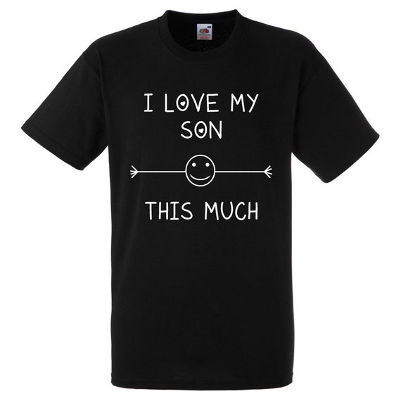 I Love My Son T-Shirt I Love My Son T-Shirt