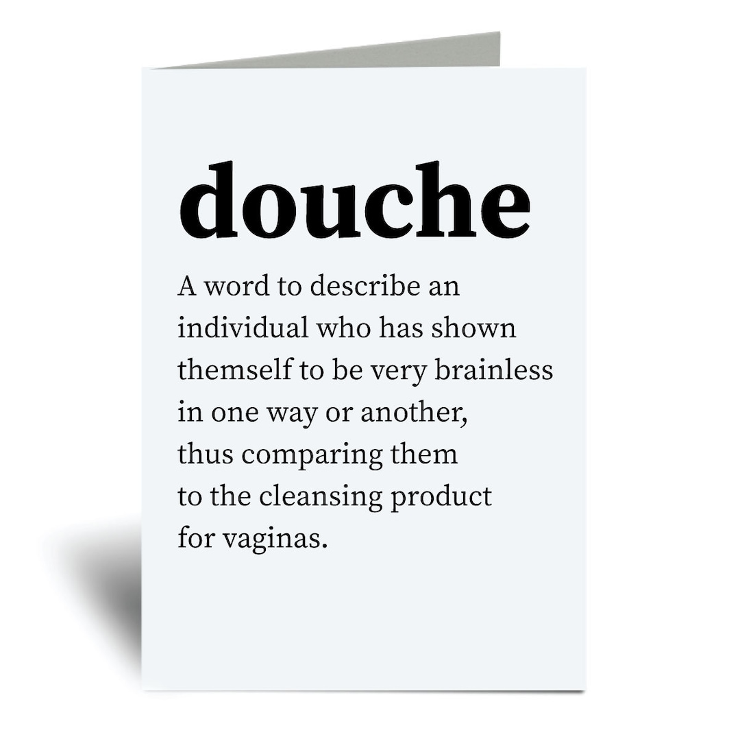 Douche Card Urban Dictionary Definition Greeting Birthday Card Friend