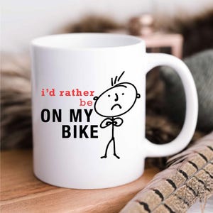 cycling Mug - I&#39;d Rather Be On My Bike Ceramic Coffee Cup | Perfect Gift for Dad & Boyfriend, Unique Cycling Enthusiast
