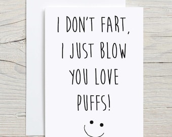 Funny Fart Card 'I Don't Fart I Just Blow Love Puffs' Greeting Birthday Card Husband Wife Girlfriend Boyfriend
