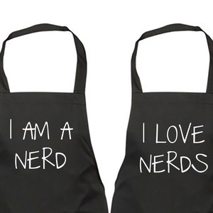 Couples Aprons I Am A Nerd I Love Nerds Gift Apron Present House Warming Wedding Engagement Birthday Christmas Pair