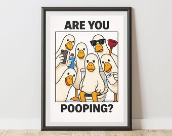 Funny Silly Goose Print Are You Pooping? Bathroom Wall Art Print Toilet Poster