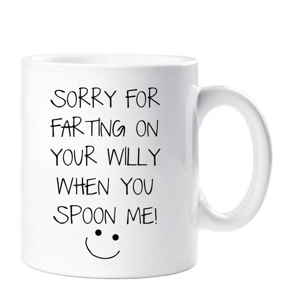 Personalized Funny Mason Jug With Lid and Straw - Gift Idea For Couple - Sorry For Farting On Your Willy When We Spoon