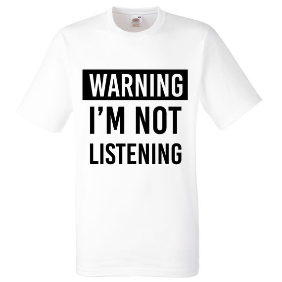 Warning Im not Listening Kids Tees Funny Top Tee Inspired TShirt Joke T-shirt 