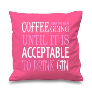 Funda de cojín de ginebra El café me mantiene activo hasta que sea aceptable beber ginebra