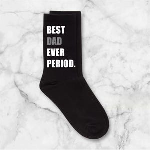 Men&#39;s Best Dad Ever Period&quot; Gift, Comfortable Cotton Socks, Perfect Father&#39;s Day Present