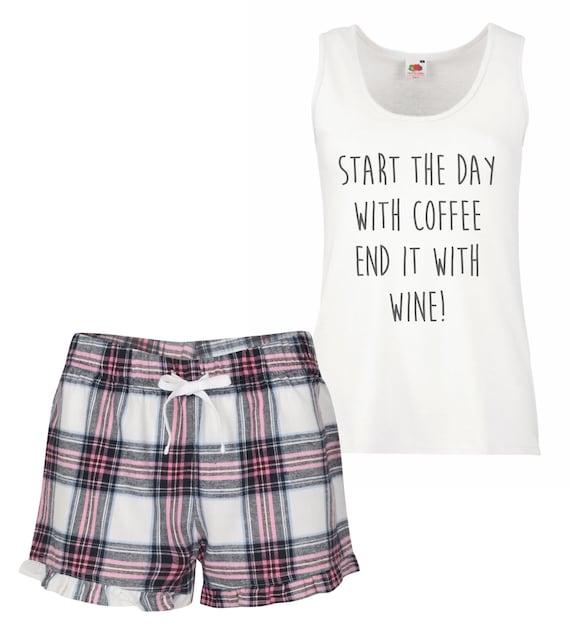 Ladies Wine Pyjamas Start the Day With Coffee End It With Wine Tartan Frill Shorts Pj s Etsy Canada