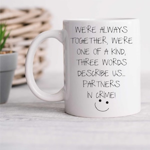Mug - Partners In Crime Best Friends Gift Cup with Funny Quote, Perfect for Soul Mates & Friendship Celebrations