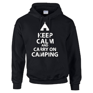 キャンプ用パーカー「Keep Calm And Carry On Camping Hoody」キャンパーへのプレゼントギフト