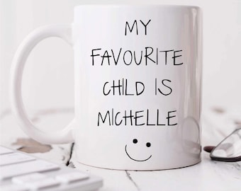Mug - Personalised My Favourite Child Is Ceramic Novelty Gift for Mum & Dad, Funny Cup Present Idea