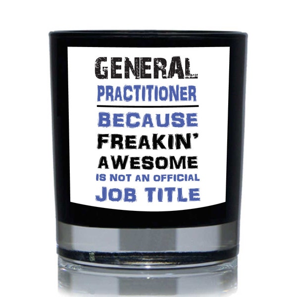 Funny General Practitioner Candle General Practitioner Freakin Awesome Isn't An Official Job Title Work Colleagues Birthday Gift