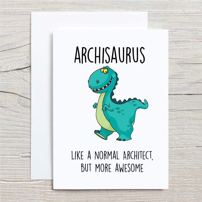 Puede incluir: Una tarjeta blanca con un dibujo animado de dinosaurio verde y el texto "Archisauras como un arquitecto normal, pero m&aacute;s impresionante".