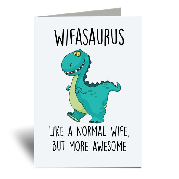 Carte de dinosaure pour femme Wifasaurus comme une femme normale mais plus impressionnante carte d'anniversaire de voeux fête des pères