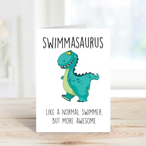 Carte dinosaure nageur, nageur comme un nageur normal mais carte de voeux d'anniversaire plus géniale