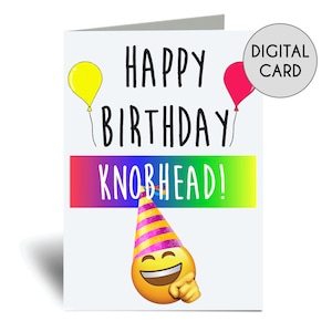 Imprimible Happy Birthday Knobhead Card Descarga digital Descargable instantánea