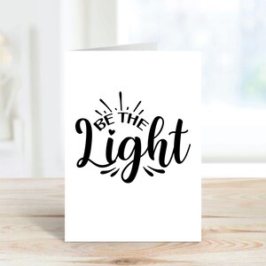 Be The Light Card Motivational Affirmation Inspirational