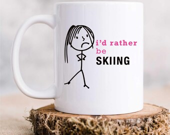 Skiing Mug I'd Rather Be Skiing Ladies Cup Friend Gift Present Secret Santa