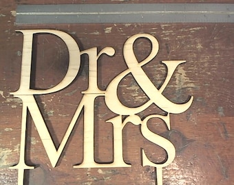 Dr and Mrs or Mr cake topper 8" or 6" two sizes
