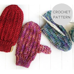 PATTERN - crochet | The Fresh Tracks Mittens | Men&#39;s & Women&#39;s sizes | Classic Ribbed | Knit Look | Vertical Rib | Modern | Bulky