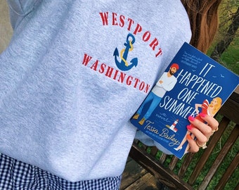 Westport Washington Embroidered Crewneck Inspired by Hook Line & Sinker (Tessa Bailey) It Happened One Summer Romance Bestseller Booktok