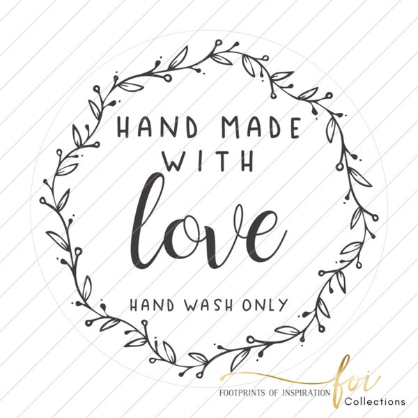 Hand Made With Love/Hand Wash Only SVG Stickers