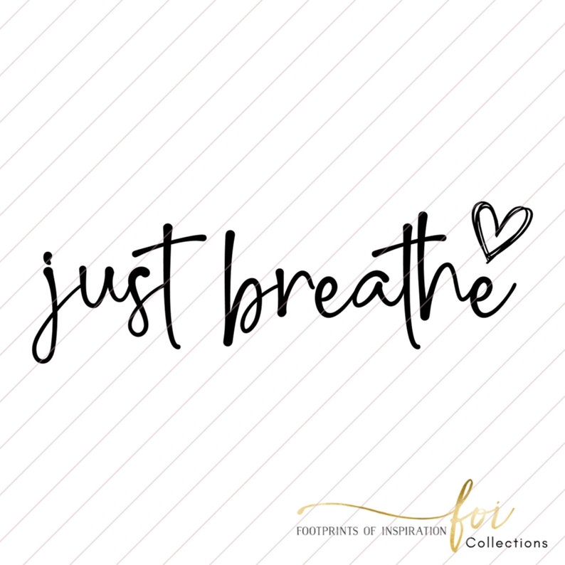 Download Just Breathe SVG File Christian Sayings Christian Home | Etsy