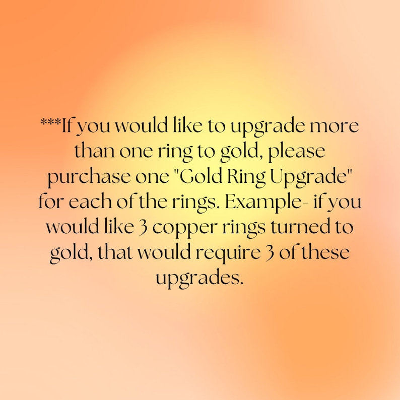 Gold Ring Upgrade Add this to your cart to make any copper ring turn to gold afbeelding 6