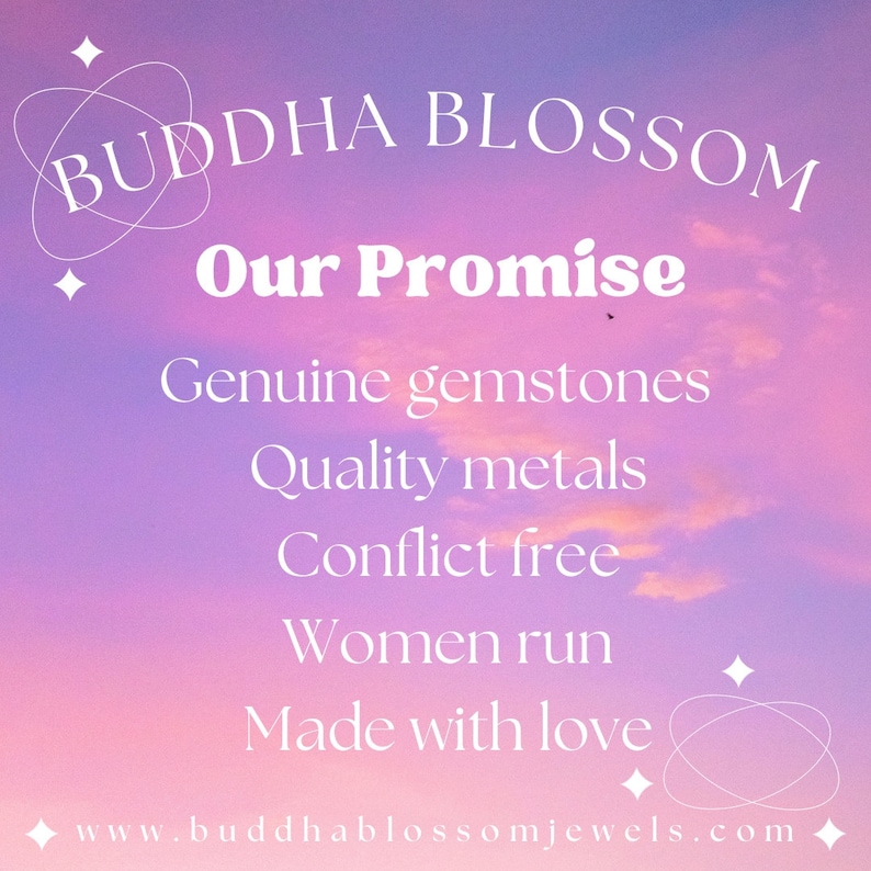 May include: A graphic with a purple and pink sky background. The text reads "BUDDHA BLOSSOM" above "Our Promise". Below, it lists "Genuine gemstones, Quality metals, Conflict free, Women run, Made with love". The website is www.buddhablossomjewels.com.