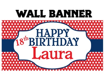 Happy Birthday Party Banner ~ Personalized Party Banners, Polka Dots Birthday Banner, Custom Banners, 18th Birthday Banner