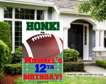 Honk Birthday Yard Sign | Quarantine Birthday | Birthday Yard Sign | 10th Birthday Yard Sign | Sports Birthday Sign | Football Yard Sign