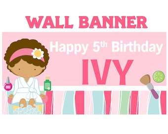 Spa Party Banner ~ Personalized Party Banners, Pamper Birthday Banner, Girls Spa Party Banner, Printed Banner, Vinyl Banner, Custom Banner