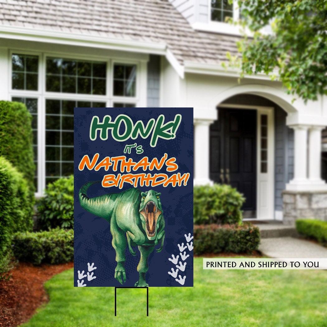Honk Birthday Yard Sign | Quarantine Birthday | Birthday Yard Sign | Birthday Sign | Dinosaur Yard Sign | Happy Birthday Sign | Lawn Sign