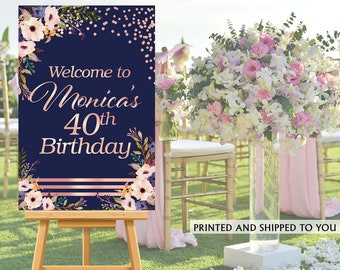 Floral Party Welcome Sign - Welcome to the Party Sign, 40th Birthday Welcome Sign, Foam Board Welcome Sign, Rose Gold Printed Welcome Sign