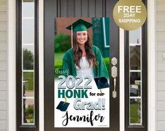 Grad Door Banner | Honk for our Grad Banner | Graduation Door Banner | Class of 2022 Door Banner | Grad Photo Yard Banner | Lawn Banner