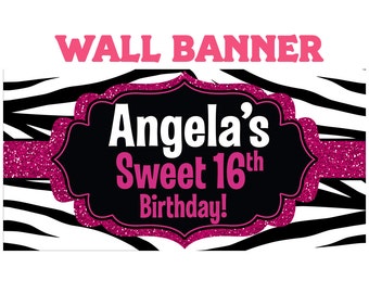 Sweet 16th Happy Birthday Banner  ~ Zebra Birthday Personalized Party Banners, 30th Birthday Banner, Printed Vinyl Banner, Custom Banner