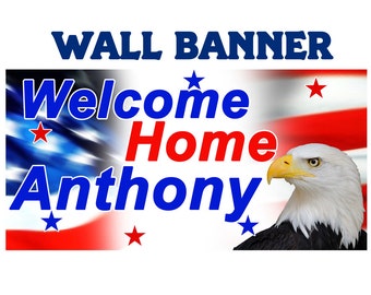 Welcome Home Banner ~ Personalized Party Banners, Patriotic Eagle Large Wall Banner, Patriotic Welcome Home Banner, Custom Banner