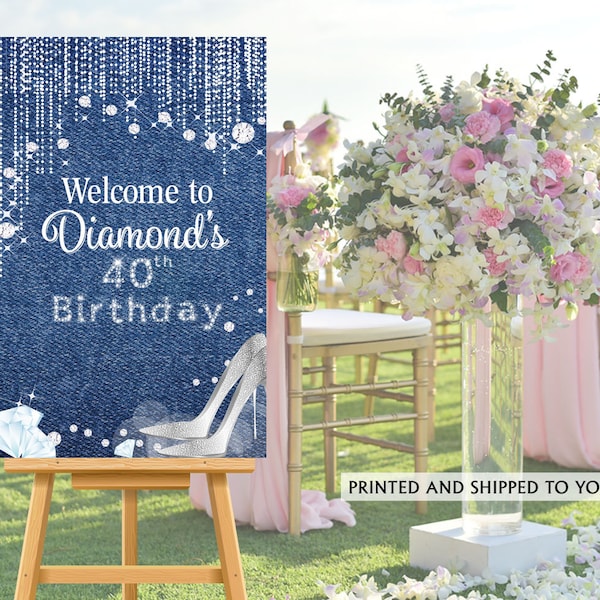 Denim and Diamonds Welcome Sign, Welcome to the Party Sign, 40th Birthday Welcome Sign, Foam Board Welcome Sign, Printed Photo Canvas Sign