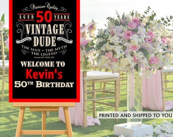 Vintage Dude Welcome Sign - 50th Birthday Party Sign - Welcome Sign 40th Birthday, Foam Board Sign, Welcome to the Party Sign