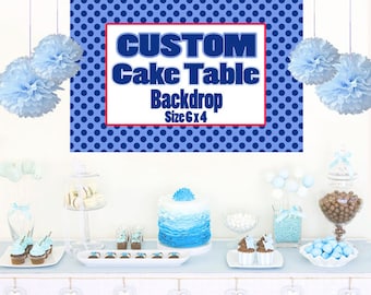 Custom Cake Table Backdrop  - Custom Backrop, Vinyl Backdrop, Printed Backdrop