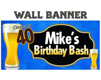 Cheers to 40 Birthday Banner, Beer Personalized Banner, 40th Birthday Banner, Birthday Printed Banner, Party Banner, 30th Birthday