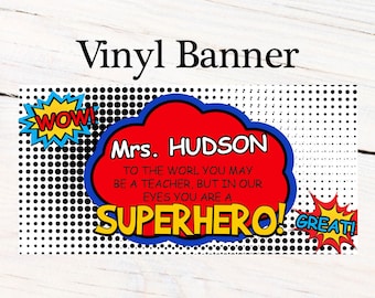 Teacher Appreciation Banner - Superhero Photo Birthday Personalized Banners - Large Party Banner, Custom Banners, Printed Vinyl Banners