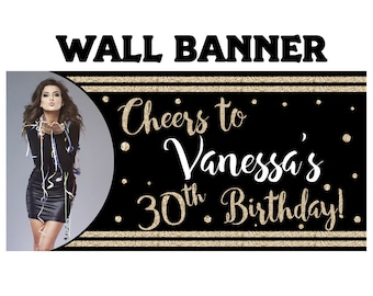 Cheers to 30 Photo Banner ~ Personalized Party Banner - 13th Birthday Banner, 21st Birthday Banner, Printed Vinyl Banner, Birthday Banner