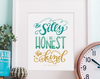 Be Silly Be Honest Be Kind Cool Colors 8x10 Art Print | Nursery Prints | Baby Name Sign | Believe Sign