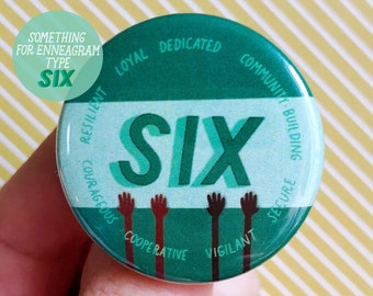 Enneagram Six Button Badge | Encouragement Gift | Self Love | Self Care Gift | Mindfulness Gift