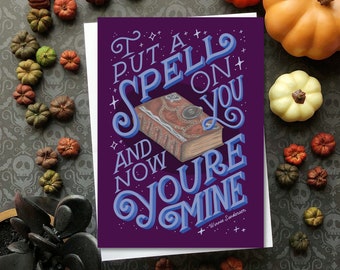 I Put a Spell on You Hocus Pocus Greeting Card | Halloween | Halloween Gift | Hocus Pocus Decor | Sanderson Sisters | Halloween Decor