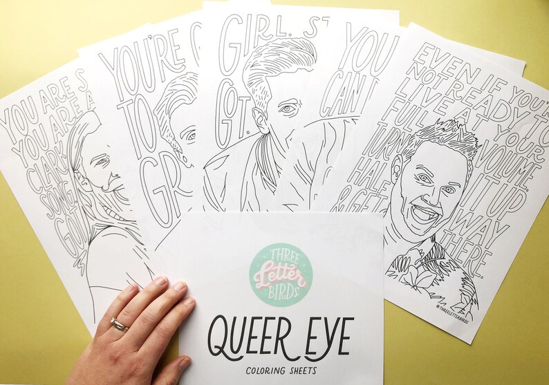 May include: Five black and white coloring pages featuring the cast of Queer Eye. Each page features a different cast member with a quote from the show. The pages are printed on white paper and are ready to be colored.